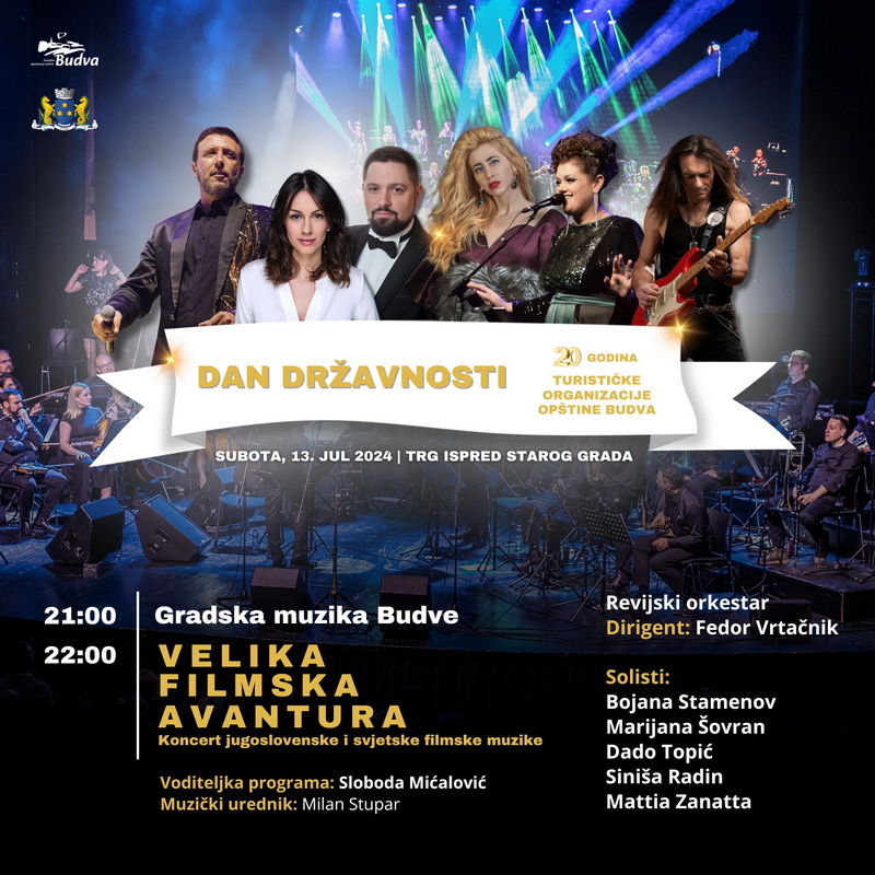 Афиша концерта в Будве 13 июля на День Государственности 